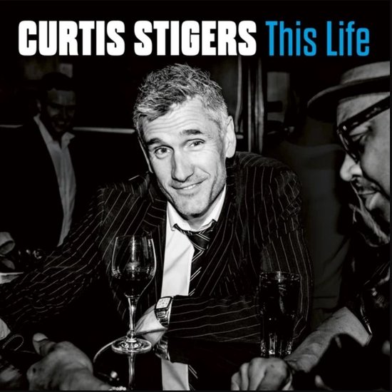 Curtis  Stigers This Life