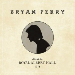 Brian Ferry Live at the Royal Albert Hall