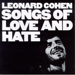 Leonard Cohen Songs of Love and Hate