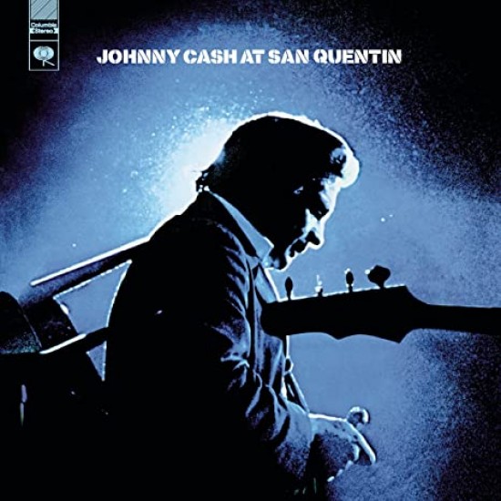 Johnny Cash At San Quentin (Legacy Edt.)